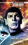 Spock: The Fire and the Rose