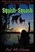 Squish-Squash