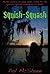 Squish-Squash