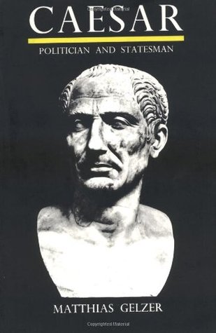 Caesar: Politician and Statesman (Paperback)