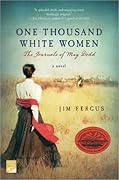 One Thousand White Women: The Journals of May Dodd (One Thousand White Women, #1)