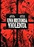 Una historia violenta by John Wagner