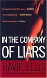 In The Company Of Liars In The Company Of Liars