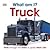 What am I? Truck