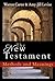 The New Testament: Methods ...