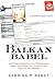 Balkan Babel by Sabrina P. Ramet