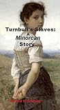 Turnbull's Slaves...