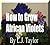 How to Grow African Violets by L.J. Taylor