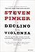 Il declino della violenza: Perché quella che stiamo vivendo è probabilmente l'epoca più pacifica della storia