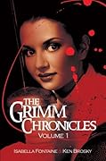 The Grimm Chronicles Vol. 1