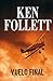 Vuelo final by Ken Follett