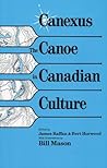 Canexus: The Canoe in Canadian Culture