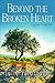 Beyond the Broken Heart by Julie Yarbrough