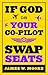If God Is Your Co-Pilot, Swap Seats!