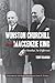 Winston Churchill and Mackenzie King: So Similar, So Different