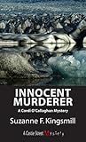 Innocent Murderer (Cordi O'Callaghan Mystery #2)