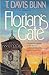 Florian's Gate by T. Davis Bunn