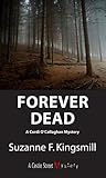 Forever Dead (Cordi O’Callaghan Mystery #1)