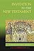 Invitation to the New Testament by David A. deSilva