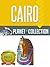 Cairo: Picture Book (Educational Children's Books Collection) - Level 2 (Planet Collection)