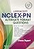Lippincott's NCLEX-PN Alternate-Format Questions by Diana Rupert