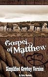 The Simplified Cowboy Version-Gospel of Matthew