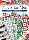 Papers for Men (Crafter's Paper Library) Papers for Men (Crafter's Paper Library)