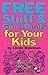Free Stuff & Good Deals for Your Kids (Free Stuff & Good Deals series)