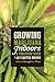 Growing Marijuana Indoors: A Foolproof Guide