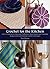 Crochet for the Kitchen: Ov...