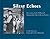 Silent Echoes: Discovering ...
