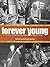 Forever Young: The Rock and...