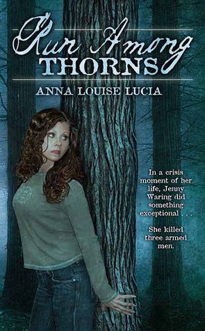 Run Among Thorns (Spirit of the River Series)