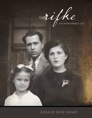Rifke: An Improbable Life (Paperback)