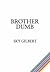 Brother Dumb by Sky Gilbert