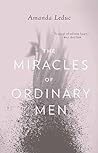 The Miracles of Ordinary Men