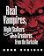 Real Vampires, Night Stalkers and Creatures from the Darkside by Brad Steiger