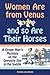 Women Are from Venus and So Are Their Horses by Menno Kalmann Women Are from Venus and So Are Their Horses by Menno Kalmann