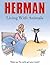Herman: Living with Animals...