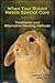 When Your Rabbit Needs Special Care by Lucile C. Moore
