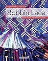 Beginner's Guide to Bobbin Lace (Beginner's Guide to Needlecrafts) Beginner's Guide to Bobbin Lace (Beginner's Guide to Needlecrafts)