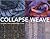 Collapse Weave: Creating Th...