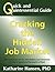 Quick and Quintessential Guide: Cracking the Hidden Job Market (Quick and Quintessential Guides Book 1)