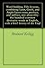 Word-building. Fifty lessons, combining Latin, Greek, and Anglo-Saxon roots, prefixes, and suffixes, into about fifty-five hundred common derivative words in English, with a brief history of the Engl