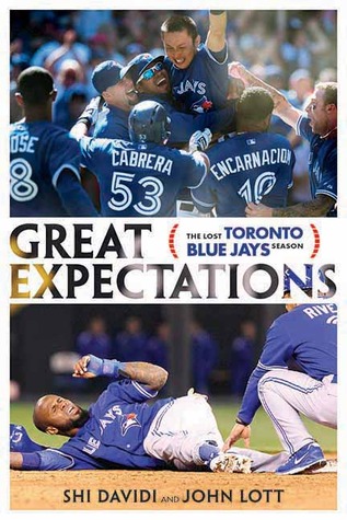 Great Expectations: The Lost Toronto Blue Jays Season (Paperback)
