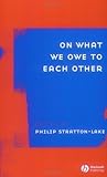 On What We Owe to Each Other (Ratio Special Issues)