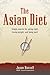 The Asian Diet: Simple Secr...