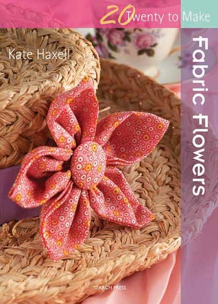 Fabric Flowers (Twenty to Make)