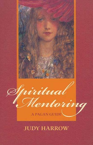 Spiritual Mentoring: A Pagan Guide (Paperback)