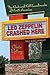 Led Zeppelin Crashed Here: ...
